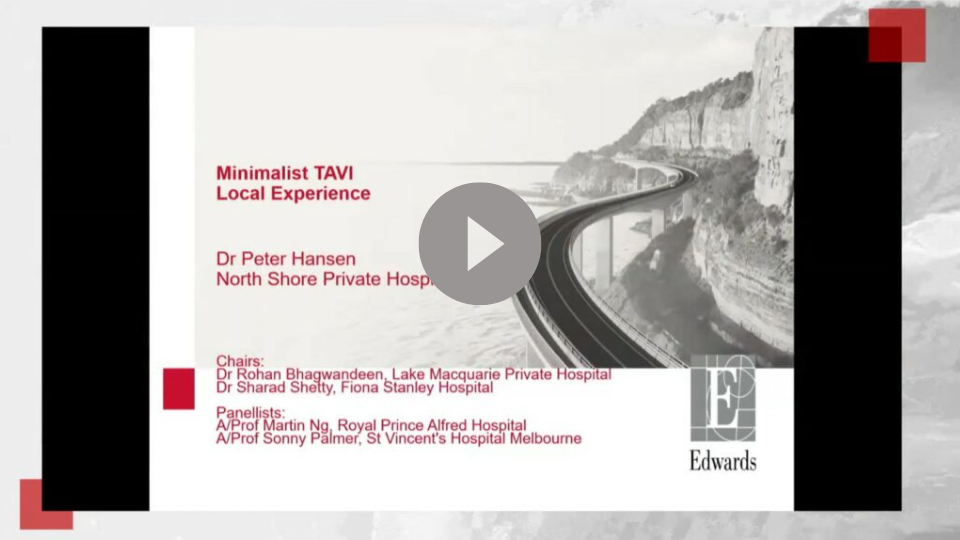 Minimalist TAVI - Local Experience​ Dr Peter Hansen