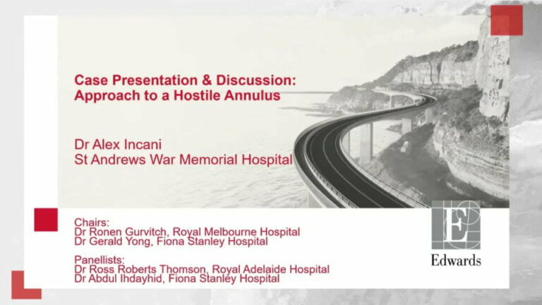 Case Presentation & Discussion: Approach to a Hostile Annulus
